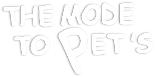 THE MODE TO PET'S